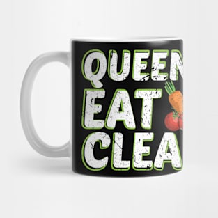 Queens Eat Clean Vegan Vegetarian Nutrition Diet Mug